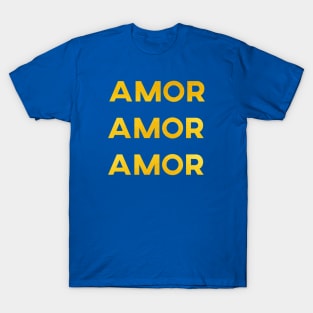 Amor Amor Amor T-Shirt